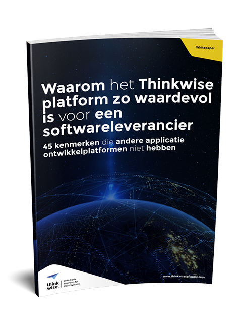 20220309 - WhitePaper - Waarom het Thinkwise Platform zo geschikt is voor een softwareleverancier - NL - cover